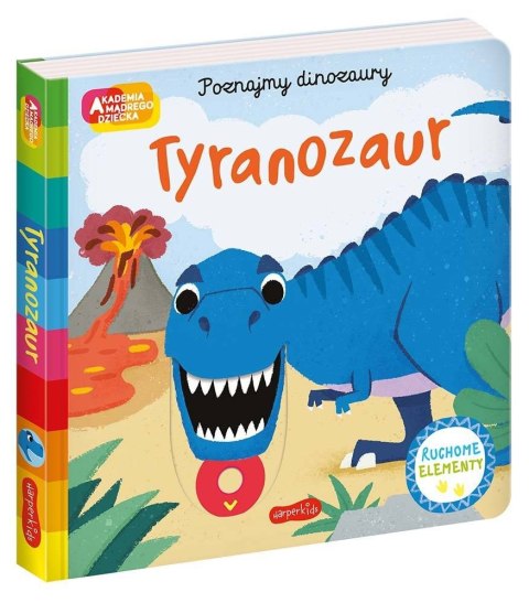 Harper Collins Książeczka Tyranozaur. Akademia mądrego dziecka