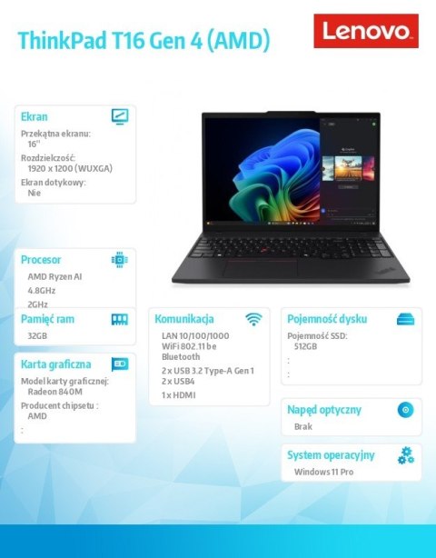Lenovo Ultrabook ThinkPad T16 G4 21QN0021PB W11Pro 5 PRO 340/32GB/512GB/INT/16.0 WUXGA/Black/3YRS Premier Support