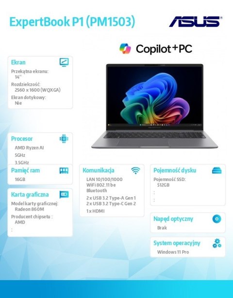 Asus Notebook ExpertBook P3 PM3406CKA-NZ0142X -Ryzen Al 7 350/Radeon 860M/16GB/512GB/14 WQXGA/Win 11PRO/3YRS