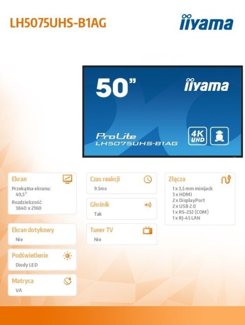 IIYAMA Monitor 50 cali LH5075UHS-B1AG,24/7,VA,ANDROID.11,4K,3xHDMI,DP,RJ45, 2xUSB,2x10W