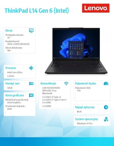 Lenovo Notebook ThinkPad L14 G6 21S6004EPB W11Pro Ultra 7 255U/32GB/1TB/INT/14.0 WUXGA/Black/3YRS OS + 1YR Premier Support + CO2 Offset