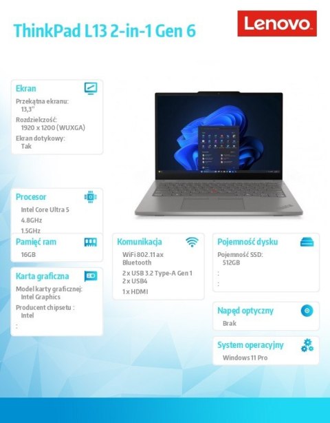 Lenovo Laptop ThinkPad L13 2-in-1 Gen 6 21R7001APB W11Pro Ultra 5 225U/16GB/512GB/INT/13.3 WUXGA/Grey/3Y Onsite upgrade from 1Y Courie