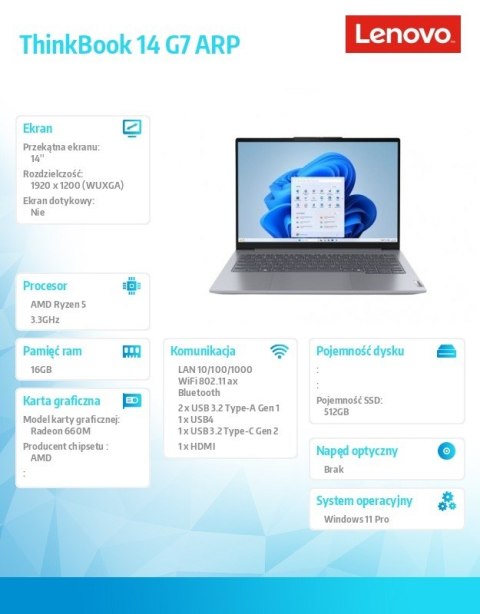 Lenovo Laptop ThinkBook 14 G7 21MV002XPB W11Pro 7535HS/16GB/512GB/AMD Radeon/14.0 WUXGA/Arctic Grey/3YR OS + CO2 Offset